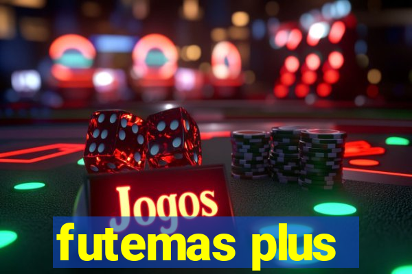 futemas plus